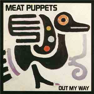 Meat Puppets - Out My Way download mp3