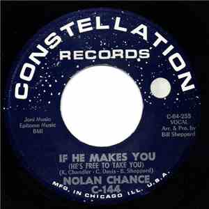 Nolan Chance - She's Gone (And She Won't Be Back) / If He Makes You (He's Free To Take You) download mp3
