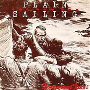 Plain Sailing - Dangerous Times download mp3