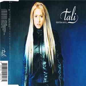Tali - Don't Be Sorry download mp3