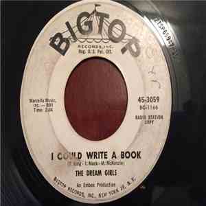 The Dream Girls  - Don't Break My Heart / I Could Write A Book download mp3