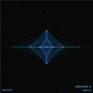Unknown X - Objects download mp3