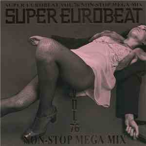 Various - Super Eurobeat Vol. 76 - Non-Stop Mega Mix download mp3