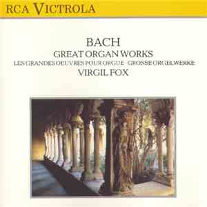 Virgil Fox / Bach - Great Organ Works download mp3