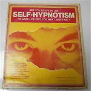 Arthur Sontged - Are You Ready To Use Self-Hypnotism To Make Life Give You What You Want? download mp3