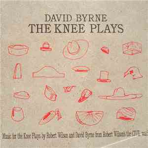 David Byrne - The Knee Plays download mp3