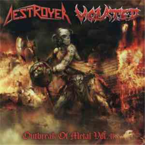 Destroyer  / Violated - Outbreak Of Metal Vol.II download mp3