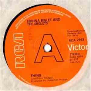 Edwina Biglet And The Miglets - Thing download mp3