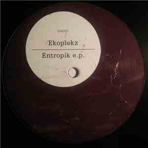 Ekoplekz - Entropik EP download mp3