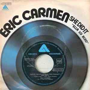 Eric Carmen - She Did It (Ella Lo Hizo) download mp3