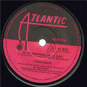 Foreigner - Blue Morning, Blue Day download mp3