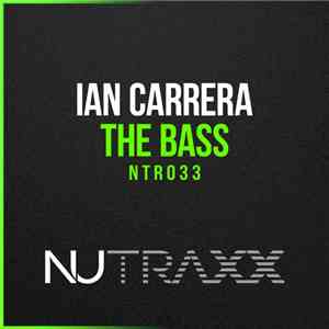 Ian Carrera - The Bass download mp3
