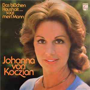 Johanna Von Koczian - Das Bißchen Haushalt... Sagt Mein Mann download mp3
