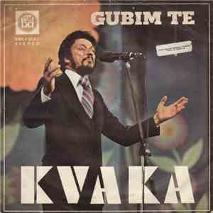 Kvaka - Gubim Te mp3 download