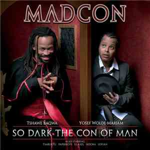 Madcon - So Dark The Con Of Man download mp3