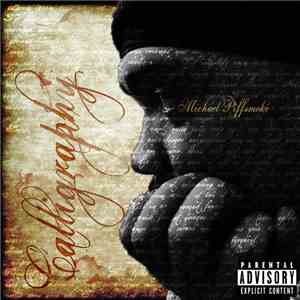 Michael Piffsmoke - Calligraphy download mp3