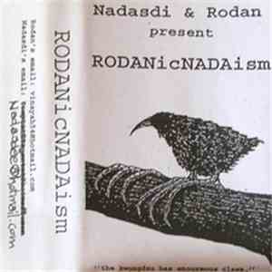 Nadasdi & Rodan - RODANicNADAism download mp3