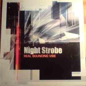 Night Strobe - Real Bouncing Vibe download mp3