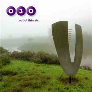 o3o - Out Of Thin Air download mp3