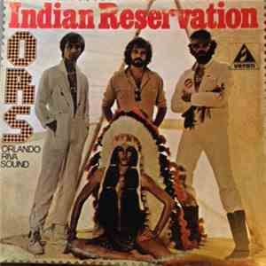 O.R.S. (Orlando Riva Sound) - Indian Reservation download mp3