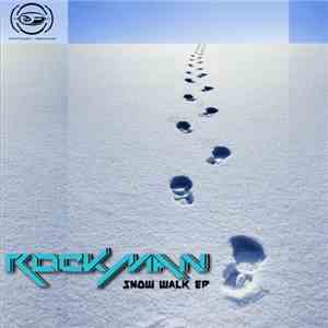 Rockman  - Snow Walk EP download mp3