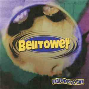 The Belltower - Underwatertown download mp3