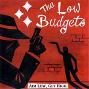 The Low Budgets - Aim Low, Get High download mp3