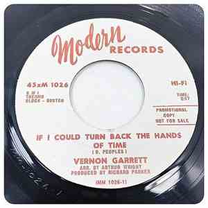 Vernon Garrett - If I Could Turn Back The Hands Of Time / You And Me Together mp3 download