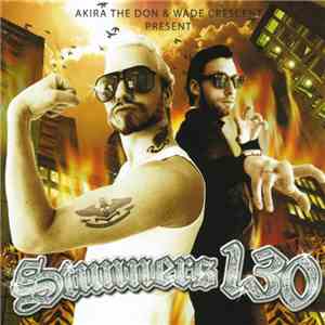 Akira The Don & Wade Crescent - Akira The Don & Wade Crescent Present Stunners 130 download mp3