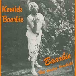 Baarbie - Komiek Baarbie / Het Kanten Broekske download mp3