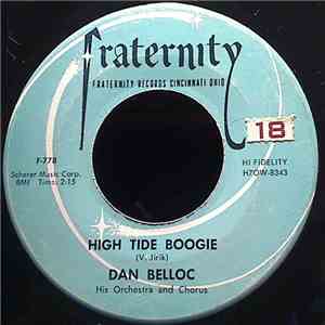 Dan Belloc And His Orchestra - High Tide Boogie / Dancero download mp3