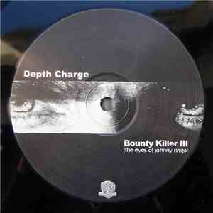 Depth Charge - Bounty Killer III download mp3