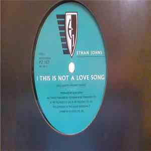 Ethan Johns - This Is Not A Love Song download mp3