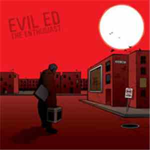 Evil Ed  - The Enthusiast download mp3