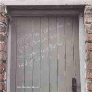Half Man Half Biscuit - No-one Cares About Your Creative Hub So Get Your Fuckin' Hedge Cut download mp3