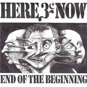 Here & Now  - End Of The Beginning download mp3