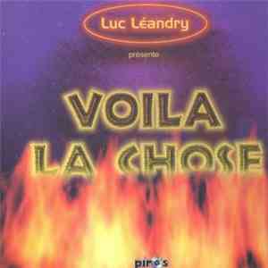 Luc Léandry - Viola La Chose download mp3
