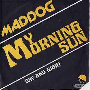 Maddog  - My Morning Sun download mp3