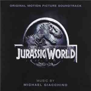 Michael Giacchino - Jurassic World (Original Motion Picture Soundtrack) download mp3