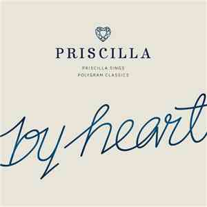 Priscilla - By Heart -Priscilla Sings PolyGram Classics download mp3