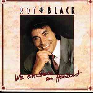 Roy Black - Wie Ein Stern Am Horizont download mp3