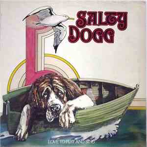 Salty Dogg - Love To Play And Sing mp3 download