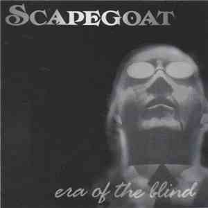 Scapegoat  - Era Of The Blind download mp3