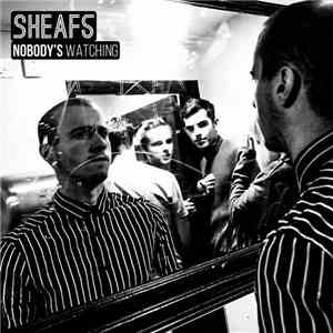 Sheafs - Nobody's Watching mp3 download