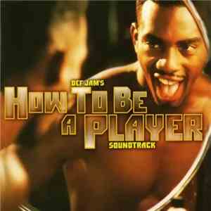 Various - Def Jam's How To Be A Player Soundtrack download mp3