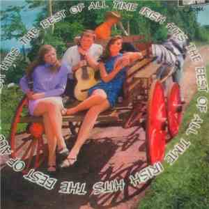 Various - The Best Of All Time Irish Hits download mp3