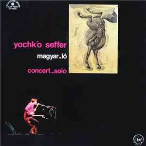 Yochk'o Seffer - Magyar-Ló download mp3