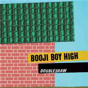 Booji Boy High - Doubleshaw download mp3