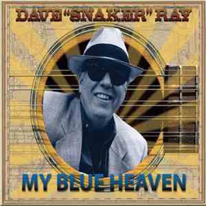 Dave Ray - My Blue Heaven mp3 download