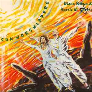 Diana Brown & Barrie K. Sharpe - Sun Worshippers download mp3